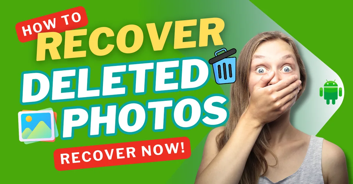 Recover Deleted Photos